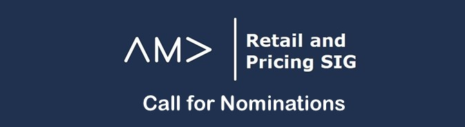 AMA Retail & Pricing SIG – CALL FOR NOMINATIONS - AMA RAPSIG